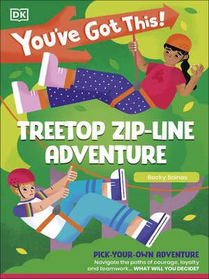 cover image of You've Got This! Treetop Zip-Line Adventure
